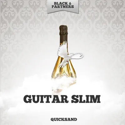 Quicksand - Guitar Slim
