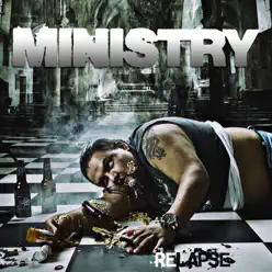 Relapse (Deluxe Edition) - Ministry