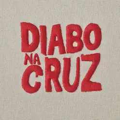 Diabo na Cruz - Diabo na Cruz