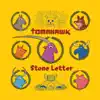 Stone Letter - Single album lyrics, reviews, download