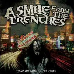 Leave the Gambiling for Las Vegas (The Mini Album) by A Smile from the Trenches album reviews, ratings, credits