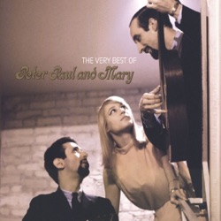 Peter, Paul & Mary - If I Had a Hammer