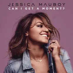 Can I Get a Moment? - Single - Jessica Mauboy