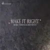 Stream & download Make It Right - EP