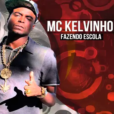 Fazendo Escola - Single - Mc Kelvinho