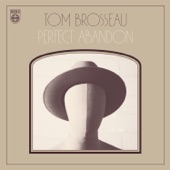 Tom Brosseau - My Sweetest Friend