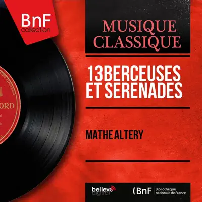 13 Berceuses et sérénades (Stereo Version) - Mathe Altery