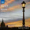Bizet: Roma & Other Orchestral Works album lyrics, reviews, download