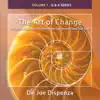 The Art of Change Q & a Series, Vol. 1: A Practical Approach to Transforming Yourself and Your Life album lyrics, reviews, download