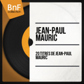 20 titres de Jean-Paul Mauric (Mono version) - Jean-Paul Mauric