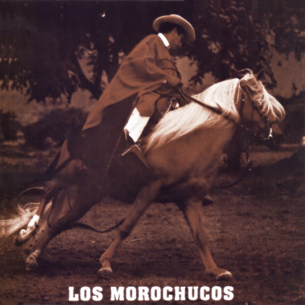 Los Morochucos de Los Morochucos en Apple Music