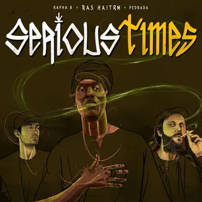 Serious Times - Ras Haitrm Serious Times - Ras Haitrm
