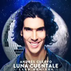 Luna Cuentale - EP - Andrés Cuervo