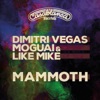 Dimitri Vegas - Mammoth