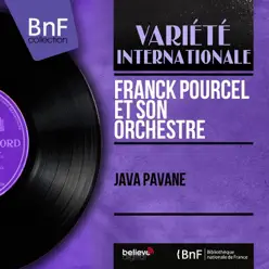 Java pavane (Mono Version) - EP - Franck Pourcel Java pavane (Mono Version) - EP - Franck Pourcel