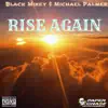 Stream & download Rise Again (feat. Black Mikey) - Single