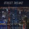 Street Dreamz (feat. SuperNova & Magneto Dayo) - Nightcrawler Truyork lyrics