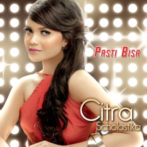 Citra Scholastika - Pasti Bisa - 排舞 音樂