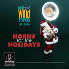 Horns for the Holidays by Dallas Wind Symphony & Jerry Junkin album reviews, ratings, credits