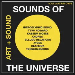Soul Jazz Records Presents: Sounds of the Universe: Art + Sound 2012-15 Vol.1 by Various Artists album reviews, ratings, credits