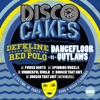 Disco Cakes, Vol. 5 (Defkline & Red Polo vs. Dancefloor Outlaws) - EP