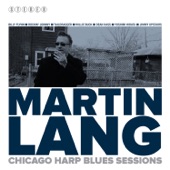 Martin Lang, Chicago Harp Blues Sesssions (feat. Rockin Johnny Burgin) artwork