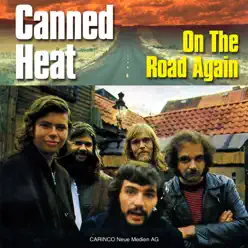 On the Road Again - Canned Heat