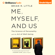 Brian R. Little, Ph.D. - Me, Myself, and Us: The Science of Personality and the Art of Well-Being (Unabridged)