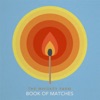 Book of Matches, 2015