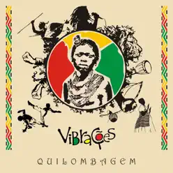 Quilombagem - Vibrações