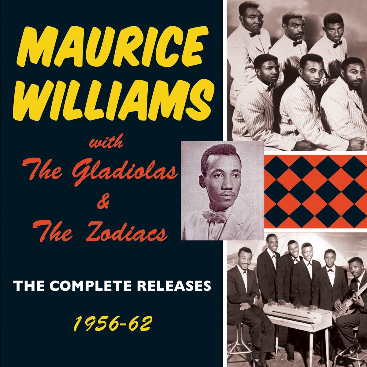 Maurice Williams & The Zodiacs & The Gladiolasの「Maurice Williams with The Gladiolas and The Zodiacs: The Complete Releases 1956-62」をApple Musicで