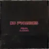 No Promises (feat. A.CHAL) - Single album lyrics, reviews, download