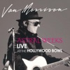 Astral Weeks: Live At the Hollywood Bowl, 2009