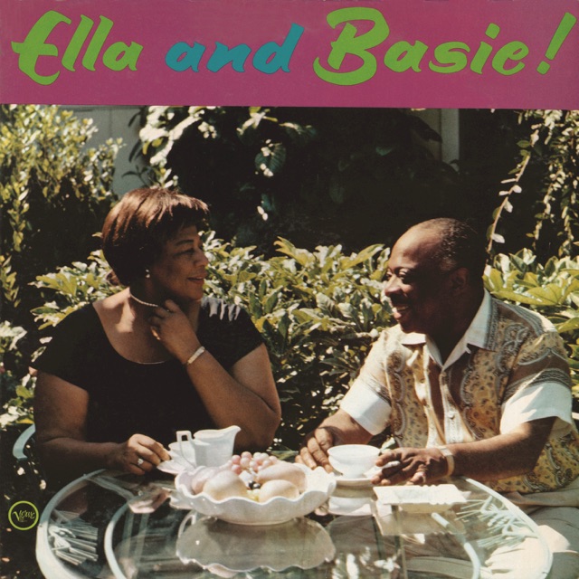 Ella Fitzgerald & Count Basie Ella and Basie! Album Cover