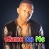 Blame on Me - Single