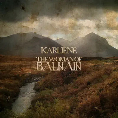 The Woman of Balnain - Single - Karliene