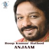 Ajay-Atul & Roop Kumar Rathod - Anjaam