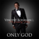 Only God - Vincent Bohanan & The Sound of Victory Fellowship Choir