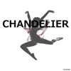 Chandelier (Backing Track) - Universale