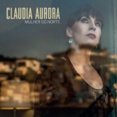 Claudia Aurora - Havemos de Ir a Viana