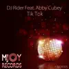 Tik Tok (feat. Abby Cubey) - Single album lyrics, reviews, download