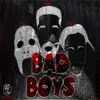 Stream & download Bad Boys - Single