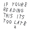 If You're Reading This It's Too Late, 2015
