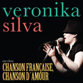 Chanson française, Chanson d'Amour - Veronika Silva