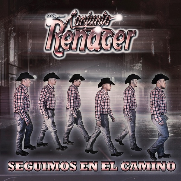 Conjunto Renacer - Y Me Da Vergüenza