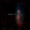 Adam's Song - Single album lyrics, reviews, download