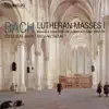 Stream & download J.S. Bach: Lutheran Masses, Vol. 1