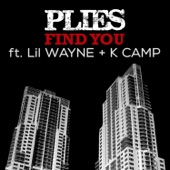 Plies - Find You (feat. Lil Wayne & K Camp)