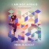 I Am Not Afraid - EP