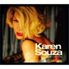 Karen Souza - Do You Really Want to Hurt Me?